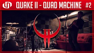 #2 Quake 2 - Quad Machine (Live Drum Cover & Guitar Cover)