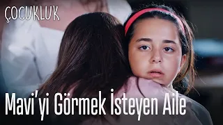 Mavi'yi görmek isteyen aile - Çocukluk