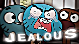 J E A L O U S  -  Gumball Edit [AMV]