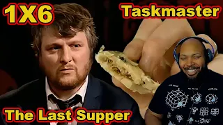 Taskmaster Season 1 Episode 6 The Last Supper Reaction