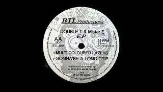 Double T & Mister E - Multi coloured Lazers - BTL Productions