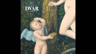 Dvar - Deii CD1 13 Evlahii