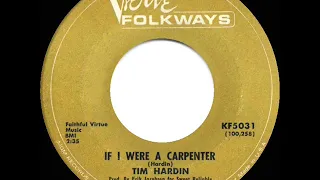 1st RECORDING OF: If I Were A Carpenter - Tim Hardin (1966)