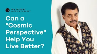 Neil DeGrasse Tyson on Why Having a “Cosmic Perspective” Will Help You Do Life Better | Podcast #594