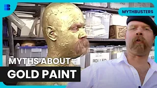 Is Gold Paint Lethal? - Mythbusters - Science Documentary