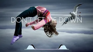 THE CHAINSMOKERS - DON'T LET ME DOWN (ILLENIU REMIX) ||#Thechainsmokers#DontLetMeDown#illenium