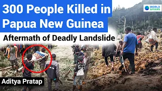 Devastating Landslide in Papua New Guinea Buries Over 300 People | Explained by World Affairs