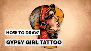 How to Draw a Gypsy Girl | Tattoo Drawing Tutorial