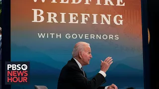 WATCH: Biden hosts briefing on wildfires with western governors