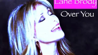 Lane Brody "Over You"