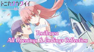 Tonikawa All Openings & Endings Collection