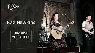 Kaz Hawkins - Because You Love Me [ Sub. Español / English Lyrics ]