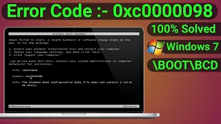 How to Fix Boot BCD Error 0xc0000098 Windows 7 | Windows 7 BCD Error Fix | Fix BOOTBCD Error