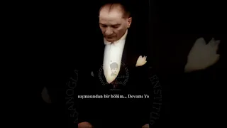 Gazi Mustafa Kemal Atatürk'ün TBMM Açış Konuşmasından Bir Bölüm 1932