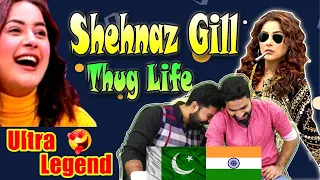 Pakistani Reaction on Shehnaz Gill ULTIMATE THUG LIFE BiGG BOSS  Funny Moments | Reaction Vlogger