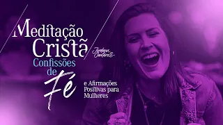 MEDITAÇÃO CRISTÃ PARA MULHERES - Jordana Cantarelli