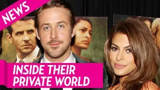 Ryan Gosling and Eva Mendes’ Private World