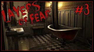 #3 Layers of Fear - Отменная грунтовка