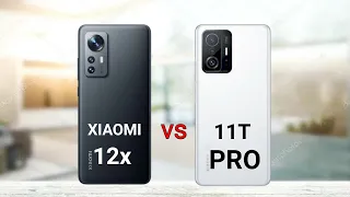 Xiaomi 12x vs Xiaomi 11T Pro