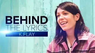 K.Flay "Bad Vibes" | BEHIND THE LYRICS
