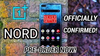 OnePlus Nord Officially Confirmed - 32MP + 8MP Front cameras | Pre-Order Now !