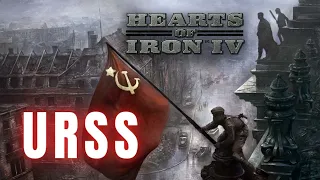 Hearts of Iron IV #URSS #1 | La Unión Soviética