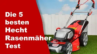 Hecht Rasenmäher Test ✔️ Top 5 besten Hecht Rasenmäher Test 2023