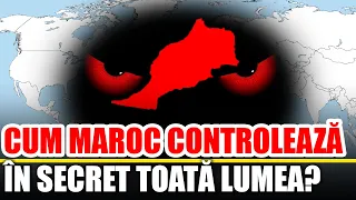 Cum Controleaza Maroc in SECRET Lumea?