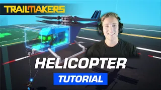 How to build a Helicopter in Trailmakers | Tutorial from LittleCornDogs