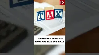 Top 5 Tax announcements from the Budget 2022