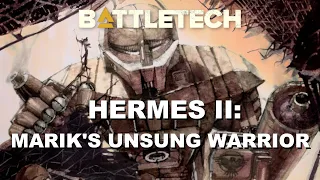 BATTLETECH: The Hermes II