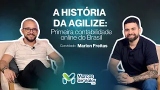 #21 - A história da Agilize, primeira contabilidade online do Brasil | Marlon Freitas