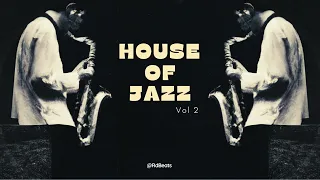 House of Jazz vol.2丨Jazz House Mix 丨RdBeats