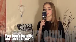 You Don't Own Me - Grace - Connie Talbot