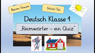 Deutsch Klasse 1: Reimwörter-Quiz, Schulanfänger, mit „Learningapps“ (Homeschooling Grundschule)