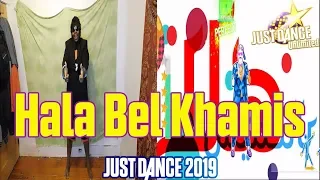 Just Dance 2019 Unlimited Hala Bel Khamis Megastar Gameplay