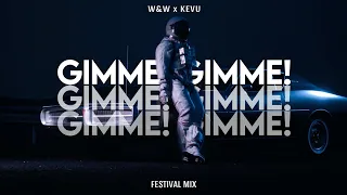 Abba - Gimme! Gimme! (W&W x KEVU Festival Mix) [Promotion Audio]