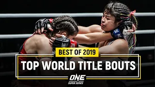 Top 5 ONE Super Series World Title Bouts Of The Year | Best Of 2019