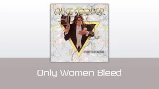 Alice Cooper - Only Women Bleed (lyrics)