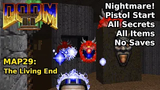 Doom II - MAP29: The Living End (Nightmare! 100% Secrets + Items)