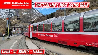 Riding Switzerland's SPECTACULAR Bernina Express | Chur - St. Moritz - Tirano