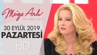 Müge Anlı ile Tatlı Sert 30 Eylül 2019 | Pazartesi