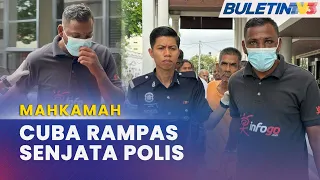 MAHKAMAH | Lelaki Cuba Rampas Senjata Dituduh Halang Tugas Polis