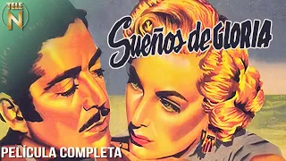 Sueños de Gloria | Tele N | Película Completa | Miroslava | Luis Aguilar