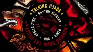 Talking Heads - Burning Down The House (Rhythm Scholar & Apollo Zero Remix)