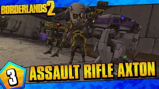 Borderlands 2 | Assault Rifles Only Axton Funny Moments And Drops | Day #3