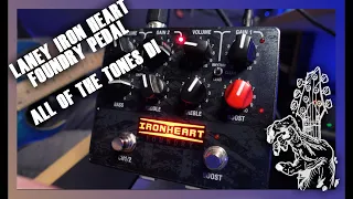 Laney Ironheart Foundry LOUD PEDAL amp pedal playthrough ALL OF THE TONES