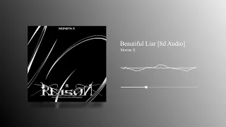 Beautiful Liar -  MONSTA X  [8D AUDIO]