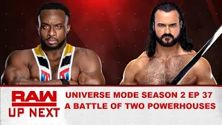 WWE 2K UNIVERSE MODE SEASON 2 EP 37 A BATTLE OF TWO POWERHOUSES