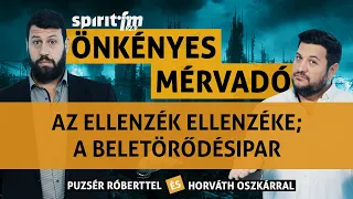 Az ellenzék ellenzéke; A beletörődésipar; Derékba tört karrierek- Önkényes Mérvadó 2024#642